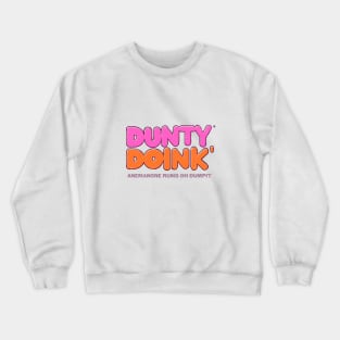 Dunty Doink Crewneck Sweatshirt